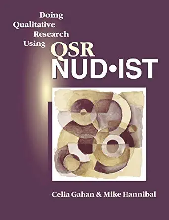 doing qualitative research using qsr nud ist 1st edition celia gahan ,mike hannibal 0761953906, 978-0761953906