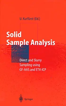 solid sample analysis direct and slurry sampling using gf aas and etv icp 1st edition ulrich kurfa 1/4rst