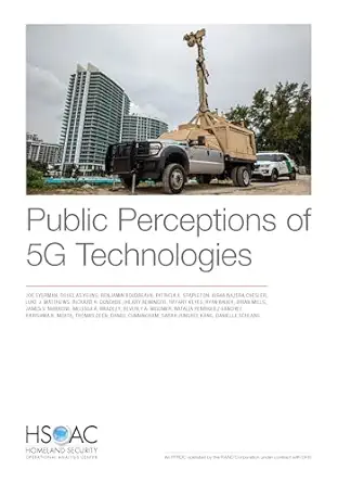 public perceptions of 5g technologies 1st edition joe eyerman ,douglas yeung ,benjamin boudreaux ,patricia a