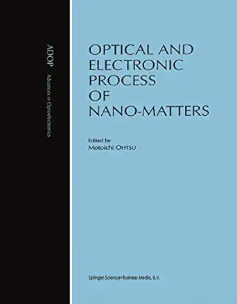 optical and electronic process of nano matters 1st edition motoichi ohtsu 9048157072, 978-9048157075