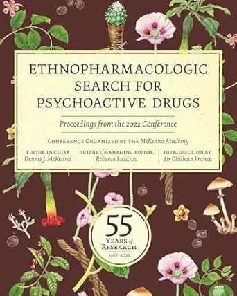 ethnopharmacologic search for psychoactive drugs 1st edition the mckenna academy of natural philosophy