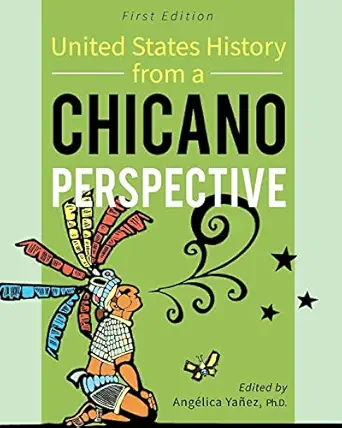 united states history from a chicano perspective 1st edition anga c lica yaa ez 151653011x, 978-1516530113
