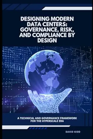 designing modern data centers governance risk and compliance by design a technical and governance framework
