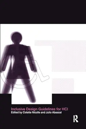 inclusive design guidelines for hci 1st edition collette nicolle ,julio abascal 0748409483, 978-0748409488