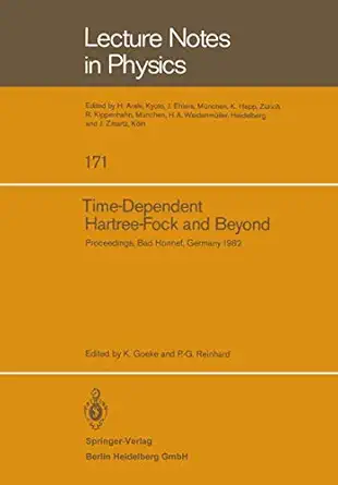 time dependent hartree fock and beyond proceedings of the international symposium held in bad honnef germany