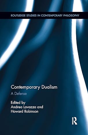 contemporary dualism 1st edition andrea lavazza ,howard robinson 1138209643, 978-1138209640