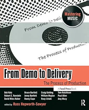 from demo to delivery the process of production 1st edition russ hepworth sawyer 0240811321, 978-0240811321