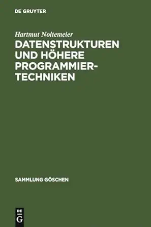 datenstrukturen und ha here programmiertechniken 1st edition hartmut noltemeier 3110039478, 978-3110039474