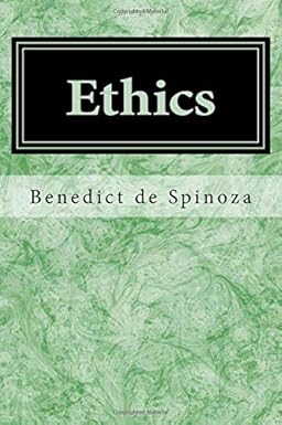 ethics 1st edition benedict de spinoza ,r h m elwes 1977693598, 978-1977693594