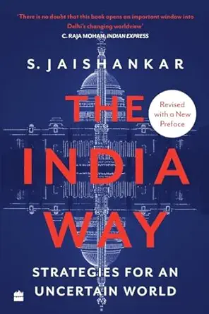 the india way strategies for an uncertain world 1st edition s jaishankar 0008541051, 978-9394407213