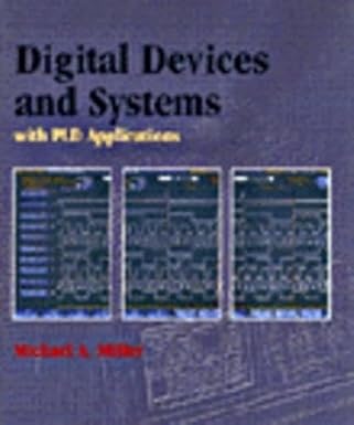digital devices and systems 1st edition michael a miller 0314201513, 978-0314201515