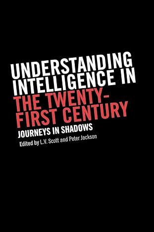 understanding intelligence in the twenty first century 1st edition peter jackson ,l v scott 0714684228,