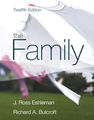 the family 1st edition j ross eshleman ,richard a bulcroft 0205578748, 978-0205578740
