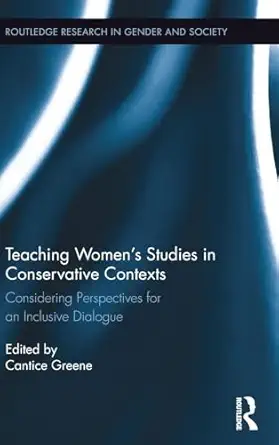 teaching womens studies in conservative contexts considering perspectives for an inclusive dialogue 1st
