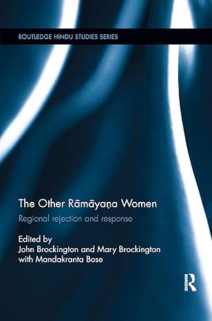 the other ramayana women regional rejection and response 1st edition john brockington ,mary brockington