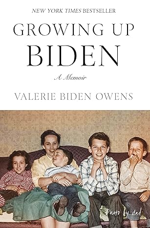 growing up biden a memoir 1st edition valerie biden owens 1250821762, 978-1250821768