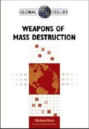 weapons of mass destruction 1st edition michael kort ,cathal j nolan 0816078270, 978-0816078271