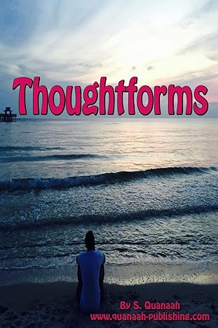 thoughtforms 1st edition s quanaah ,hazel ward 1519145268, 978-1519145260