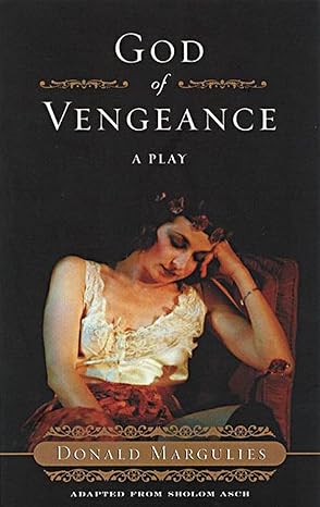 god of vengeance a play 1st edition donald margulies ,sholom asch 1559362332, 978-1559362337