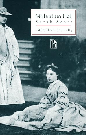 a description of millenium hall 1st edition sarah scott ,gary kelly 1551110156, 978-1551110158