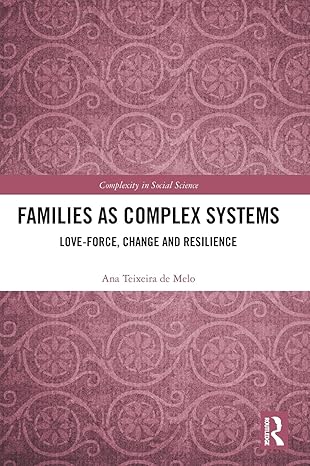 families as complex systems 1st edition ana teixeira de melo 1138699217, 978-1138699212