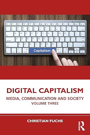 digital capitalism 1st edition christian fuchs 1032119209, 978-1032119205