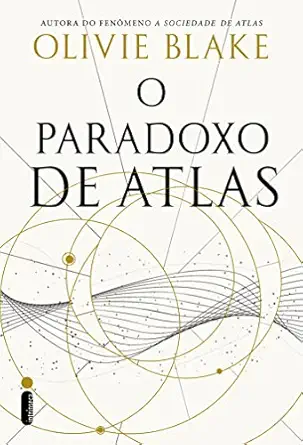 o paradoxo de atlas a sociedade de atlas vol 2 1st edition olivie blake 6555607262, 978-6555607260