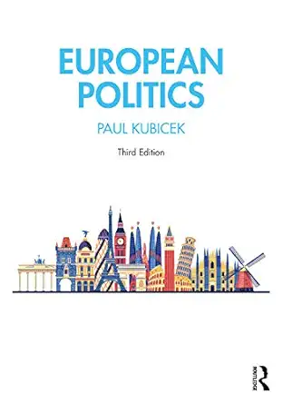 european politics 1st edition paul kubicek 036746439x, 978-0367464394