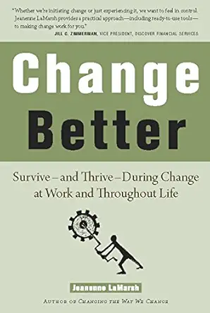 change better survive 1st edition jeanenne lamarsh 1932841547, 978-1932841541
