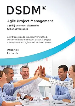 dsdm agile project management a unknown alternative full of advantages an introduction to the agilepm method