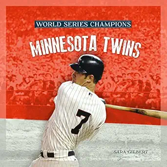 minnesota twins 1st edition sara gilbert 1608182673, 978-1608182671