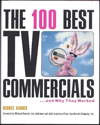 the 100 best tv commercials and why they worked 1st edition bernice kanner 0812929950, 978-0812929959
