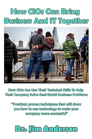 how cios can bring business and it together how cios can use their technical skills to help their company