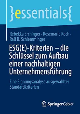 esg kriterien die schla 1/4ssel zum aufbau einer nachhaltigen unternehmensfa 1/4hrung eine eignungsanalyse