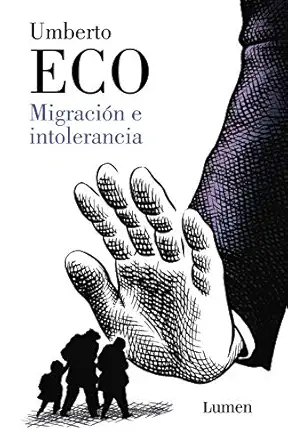 migracia n e intolerancia / migration and intolerance 1st edition umberto eco 8426407331, 978-8426407337