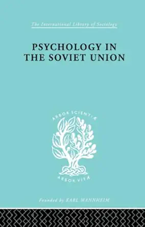 psychology in the soviet union ils 272 1st edition brian simon 041575738x, 978-0415757386