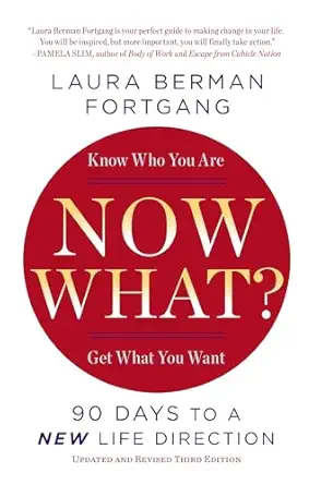 now what 90 days to a new life direction 1st edition laura berman fortgang 0399173161, 978-0399173165