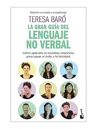 la gran gua a del lenguaje no verbal / the great guide to nonverbal language 1st edition teresa bara