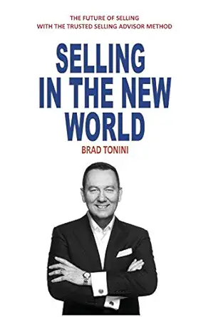 selling in the new world 1st edition brad tonini 064891125x, 978-0648911258