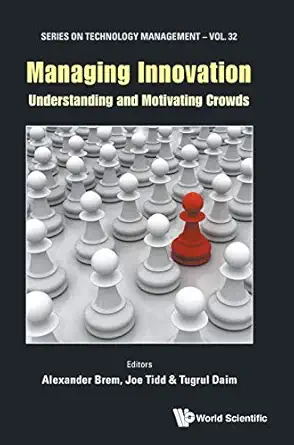 managing innovation understanding and motivating crowds 1st edition alexander brem ,joe tidd ,tugrul daim