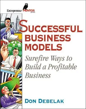 successful business models 1st edition don debelak 1891984454, 978-1891984457