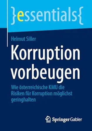 korruption vorbeugen wie a sterreichische kmu die risiken fa 1/4r korruption ma glichst geringhalten 1st