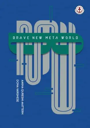 brave new meta world 1st edition amina qureshi 191538754x, 978-1915387547