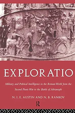 exploratio military and political intelligence in the roman world from the second punic war to the battle of