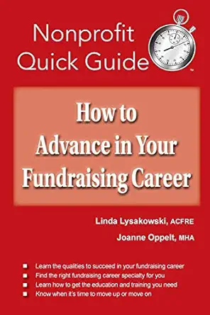 how to advance in your fundraising career 1st edition linda lysakowski ,joanne oppelt 1951978005,