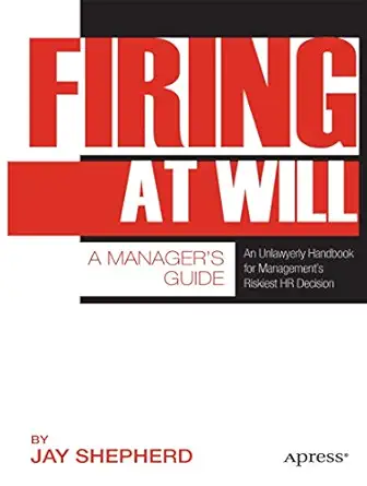 firing at will a managers guide 1st edition jay shepherd 1430237384, 978-1430237389