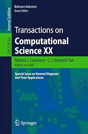 transactions on computational science xx special issue on voronoi diagrams and their applications 1st edition