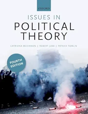 issues in political theory 1st edition catriona mckinnon ,robert jubb ,patrick tomlin 0198784066,