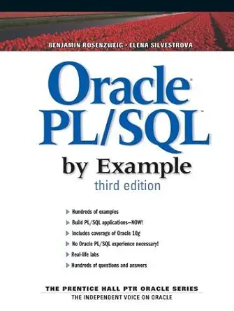 oracle pl/sql by example 1st edition benjamin rosenzweig ,elena silvestrova 0131172611, 978-0131172616