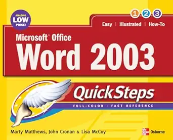 microsoft office word 2003 quicksteps 1st edition martin s matthews ,john cronan ,lisa mccoy 0072258608,